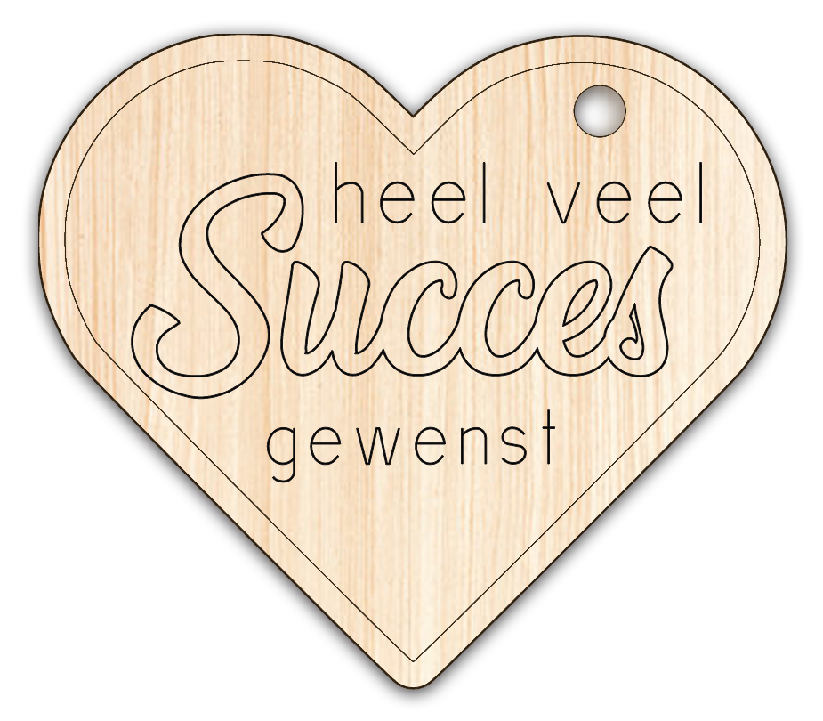Heel veel succes gewenst