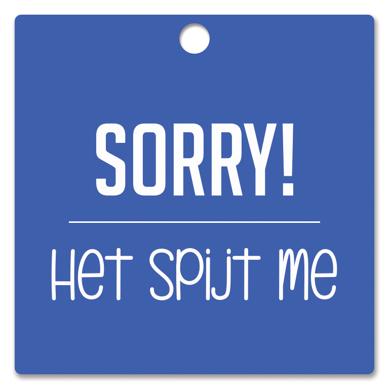 Sorry! Het Spijt Me