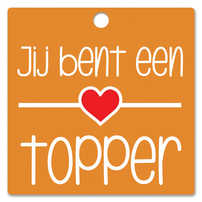 Jij bent een topper