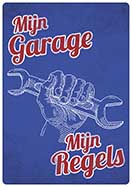 [P-020] Spreukenbordje Mijn garage