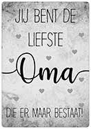 [P-035] Spreukenbordje Jij bent de liefste oma