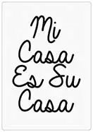 [P-046] Spreukenbordje Mi casa es