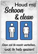 [P-062] Spreukenbordje Houd mij schoon en clain