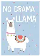 [P-072] Spreukenbordje No drama llama